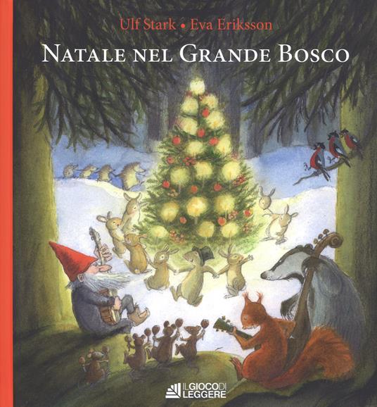 Ulf Stark Natale nel grande bosco